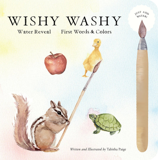 Wishy Washy Water Reveal First Words & Colors